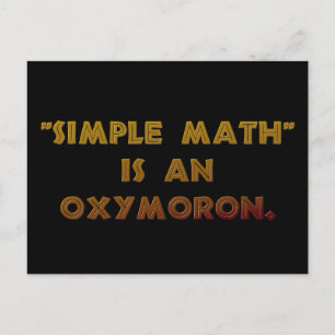 Carte Postale Simple Math est un Oxymoron