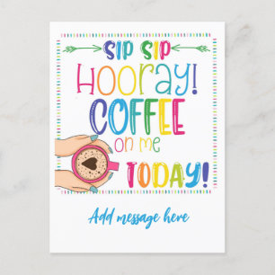 Carte Postale sip sip hoorme café sur moi aujourd'hui cadeau per