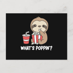 Carte Postale Sloth Popcorn Whats Poppin Funny Sloths