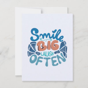 Carte Postale Smile Big Laugh Souvent : Message réconfortant