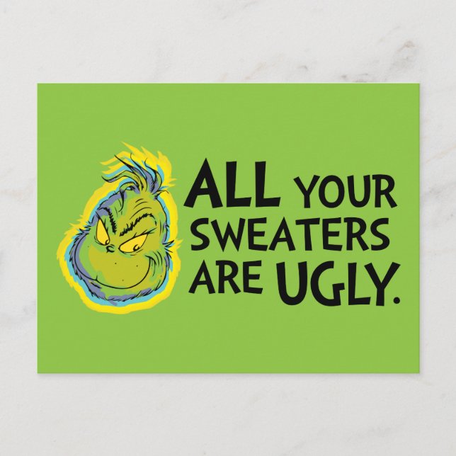 Carte Postale Snarky Grinch | Tous tes pulls sont moches (Devant)