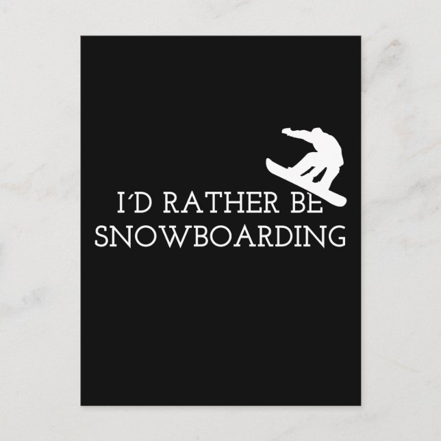 Carte Postale Snowboarding - Je préfère faire du snowboard (Devant)