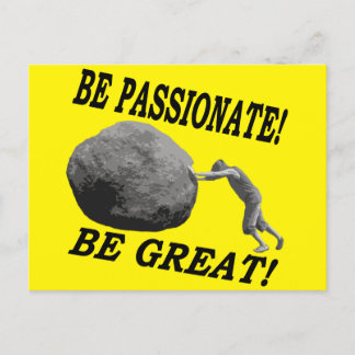 Carte Postale Sois Passionné ! Sois Génial ! Design