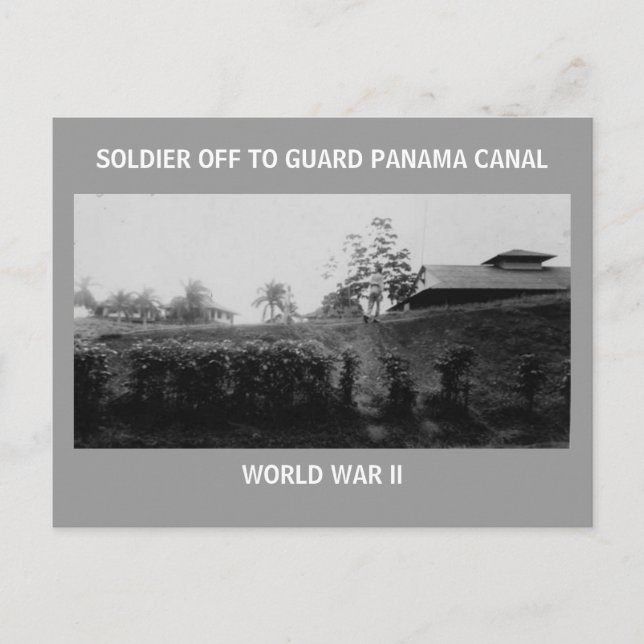 CARTE POSTALE SOLDAT POUR GARDER LE CANAL DE PANAMA (Devant)