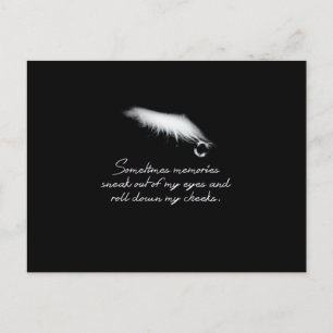 Carte Postale Sometimes memories sneak out of my eyes