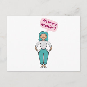 Carte Postale Sommes-nous en récession ?
