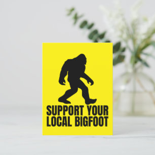 Carte Postale Soutenez votre Bigfoot local Funny Bigfoot Lover