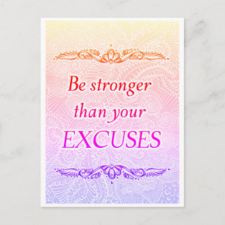 Carte Postale Soyez plus fort que vos excuses - Citation positiv