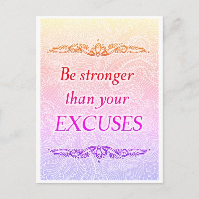 Carte Postale Soyez plus fort que vos excuses - Citation positiv (Devant)