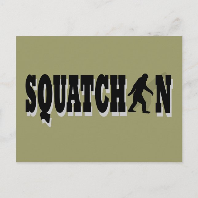 Carte Postale Squatchin, texte noir (Devant)