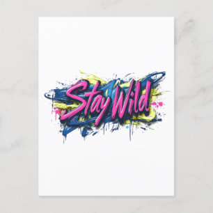 Carte Postale "Stay Wild" - Vibrant Graffiti Style Design de tex
