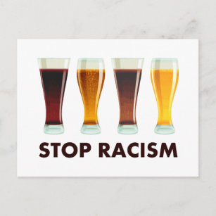 Carte Postale Stop Alcohol Racism Beer Equality