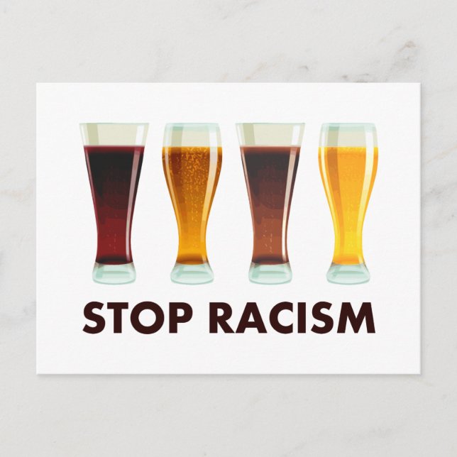 Carte Postale Stop Alcohol Racism Beer Equality (Devant)