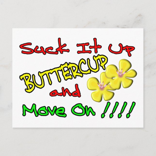 Carte Postale Suck It Up Buttercup (Devant)