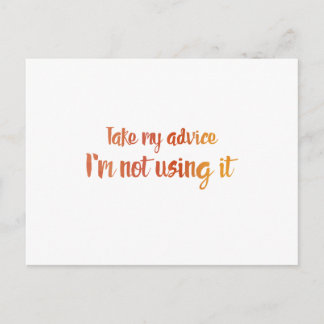Carte Postale Suivez mes conseils