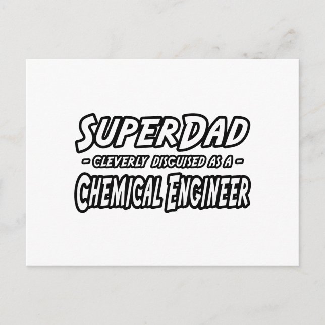 Carte Postale SuperPapa...Ingénieur chimique (Devant)
