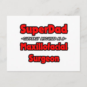 Carte Postale SuperPapa...Maxillofacial