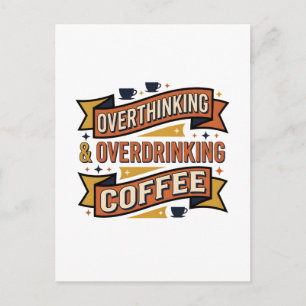 Carte Postale Surpensée Surconsommation Café Typographie Vintage