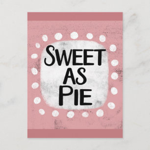 Carte postale Sweet As Pie