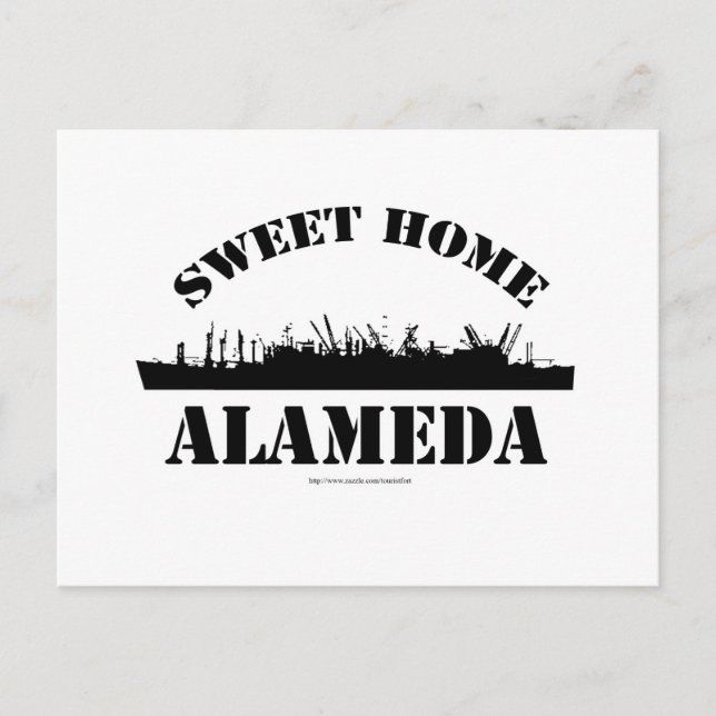 Carte Postale Sweet Home Alameda ! (Devant)