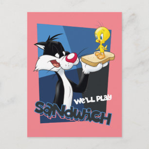 Carte Postale SYLVESTER™ & TWEETY™ "Nous allons jouer au sandwic