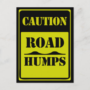 CARTE POSTALE SYMBOLE DE LA CIRCULATION CAUTION ROAD HUMPS