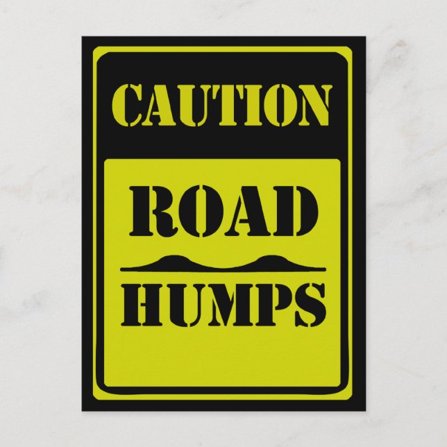 CARTE POSTALE SYMBOLE DE LA CIRCULATION CAUTION ROAD HUMPS (Devant)