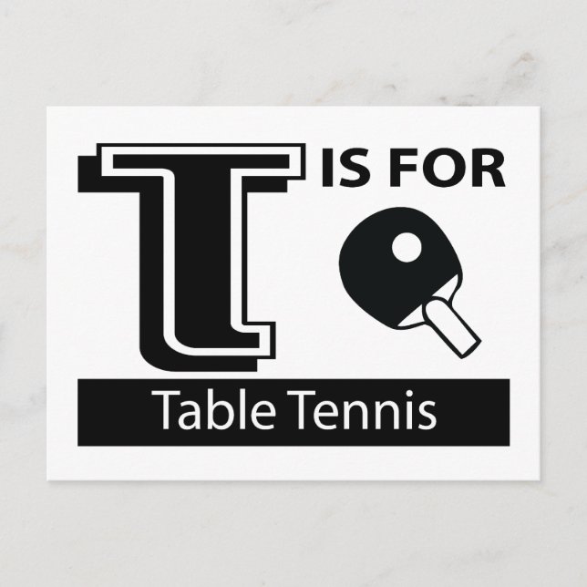 Carte Postale T Est Pour Le Tennis De Table (Devant)