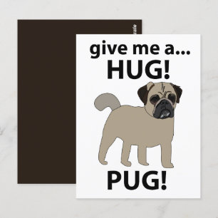 Carte Postale T Pug Me Donne Un Câlin Drôle Pug