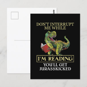 Carte Postale T Rex Ne m'interromps pas pendant que je lis des l