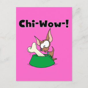 Carte Postale T-shirts et cadeaux Chihuhua Chi-Wow