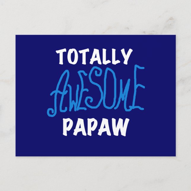 Carte Postale T-shirts et cadeaux Papaw absolument géniaux (Devant)