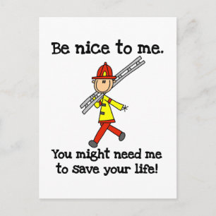 Carte Postale T-shirts et Cadeaux Sois Gentil avec les Pompiers