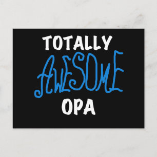 Carte Postale T-shirts et Cadeaux Totally Awesome Opa Bleus