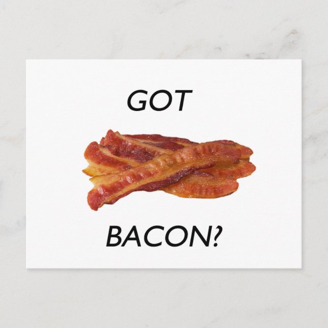 Carte Postale T'as du bacon ? (Devant)