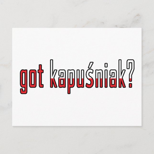 Carte Postale t'as du kapusniak ? Drapeau (Devant)