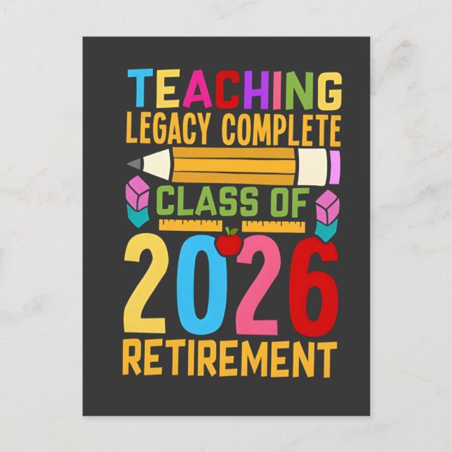 Carte Postale Teaching Legacy Complete Class of 2026 Retirement  (Devant)