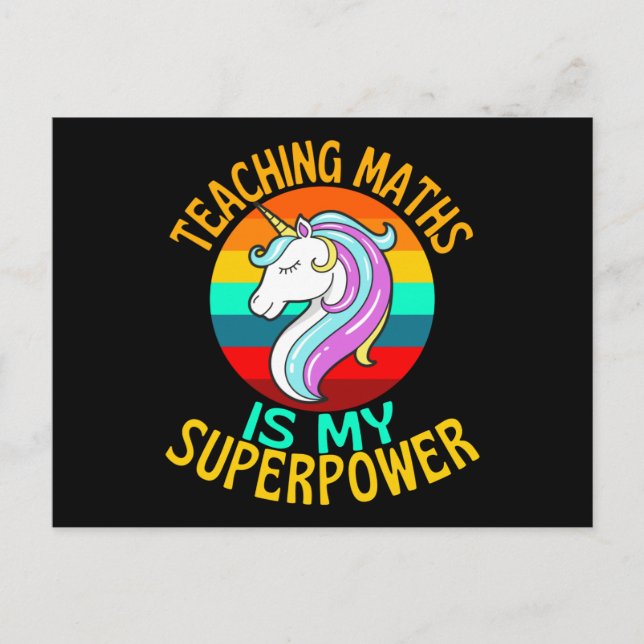 Carte Postale Teaching Maths Is My Superpower Unicorn (Devant)