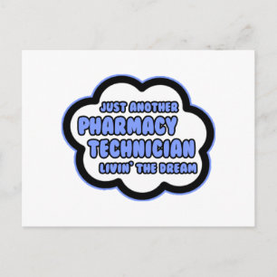 Carte Postale Technicien en pharmacie .. Vivre le rêve