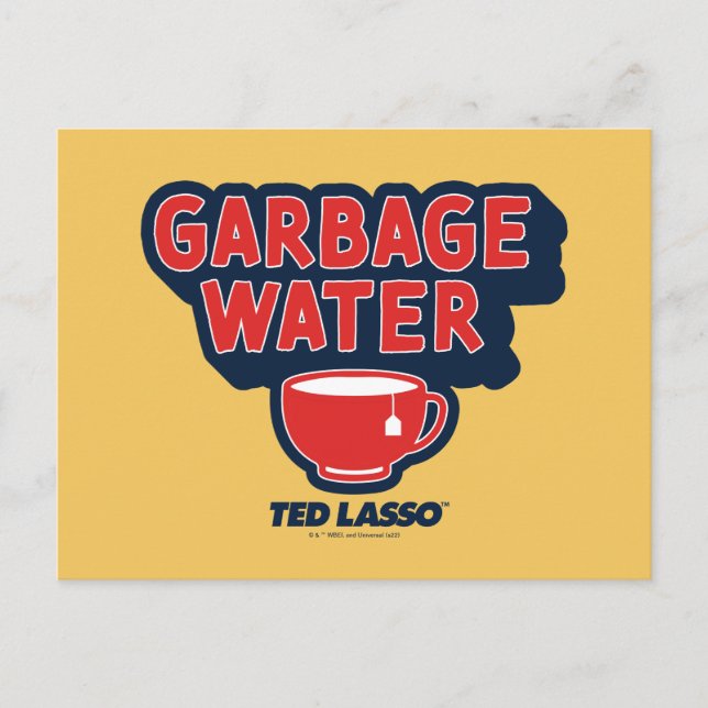 Carte Postale Ted Lasso | Graphique de thé à l'eau des ordures (Devant)
