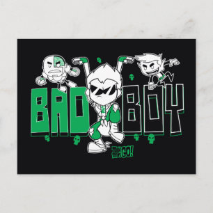 Carte Postale Teen Titans Go!   "Bad Boy" Robin, Cyborg, & BB