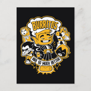 Carte Postale Teen Titans Go!   Beast Boy "Burritos Are Better"