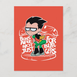 Carte Postale Teen Titans Go!   Robin Booty Scooty Buns