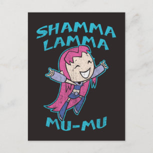 Carte Postale Teen Titans Go!   Starfire "Shamma Lamma Mu-Mu"
