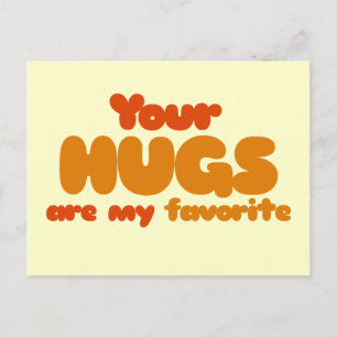 Carte Postale Tes câlins sont mes préférés