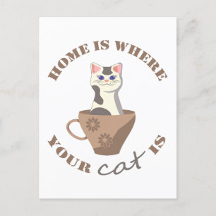 Carte Postale Texte amusant Accueil est l'endroit où votre chat 