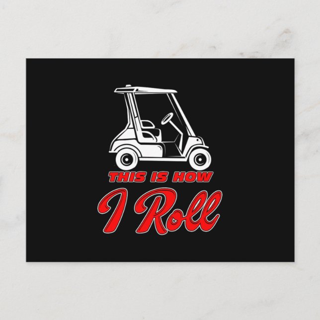 Carte Postale This Is How I Roll Golf Golfing Golf Car Golfer Gi (Devant)