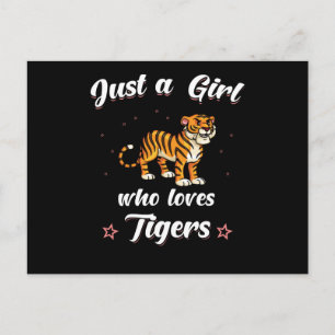 Carte Postale Tigre Juste Une Fille Qui Aime Les Tigres