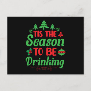 Carte Postale Tis the Season to Be Drinking