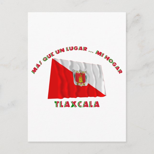 Carte Postale Tlaxcala - Más Que un Lugar ... Mi Hogar (Devant)